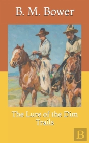 The Lure Of The Dim Trails