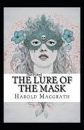 The Lure Of The Mask Annotated