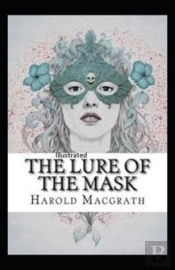 The Lure Of The Mask Annotated