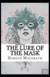 The Lure Of The Mask Annotated