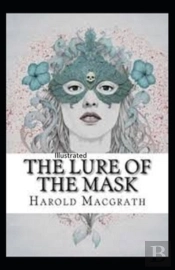 The Lure Of The Mask Annotated