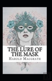The Lure Of The Mask Annotated