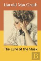 The Lure Of The Mask
