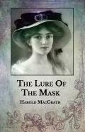 The Lure Of The Mask