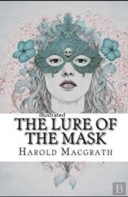 Bertrand.pt - The Lure Of The Mask Illustarted