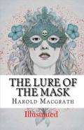 The Lure Of The Mask Illustrated