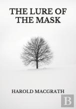 The Lure Of The Mask