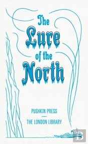 The Lure Of The North