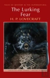 The Lurking Fear: Collected Short Stories Volume Four