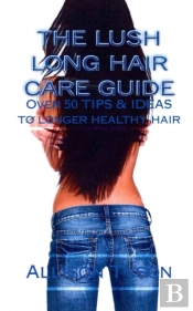 The Lush Long Hair Care Guide