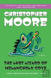 The Lust Lizard Of Melancholy Cove