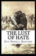 The Lust Of Hate Annotated
