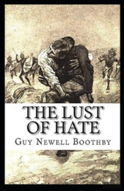 The Lust Of Hate Annotated