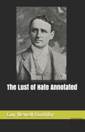 The Lust Of Hate Annotated
