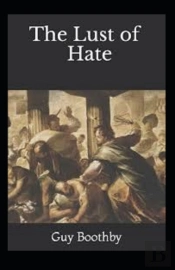 The Lust Of Hate Annotated