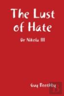 The Lust Of Hate