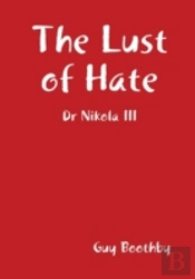 The Lust Of Hate
