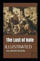 The Lust Of Hate Illustrated