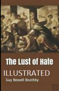 Bertrand.pt - The Lust Of Hate Illustrated