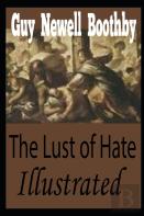 The Lust Of Hate Illustrated