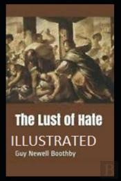 The Lust Of Hate( Illustrated Edition)