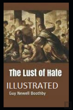 Bertrand.pt - The Lust Of Hate( Illustrated Edition)