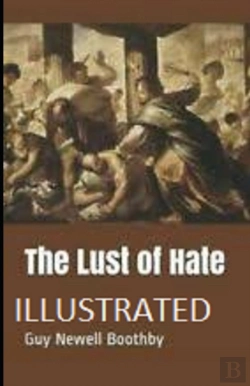 Bertrand.pt - The Lust Of Hate Illustrated