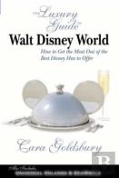 The Luxury Guide To Walt Disney World Resort