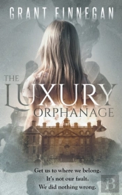 The Luxury Orphanage