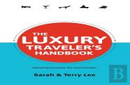 The Luxury Traveler'S Handbook