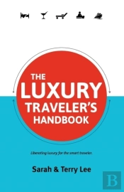 The Luxury Traveler'S Handbook