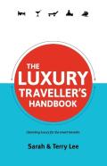 The Luxury Traveller'S Handbook