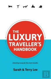The Luxury Traveller'S Handbook