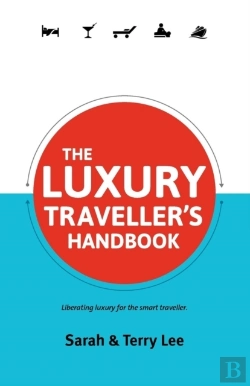 Bertrand.pt - The Luxury Traveller'S Handbook
