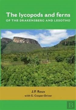 Bertrand.pt - The Lycopods And Ferns Of The Drakensberg And Lesotho