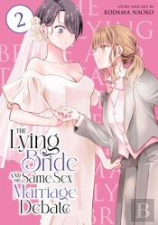 The Lying Bride And The Same-Sex Marriage Debate Vol. 2