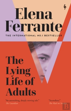 Bertrand.pt - The Lying Life Of Adults: A Sunday Times Bestseller