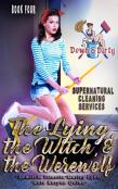 The Lying, The Witch, And The Werewolf
