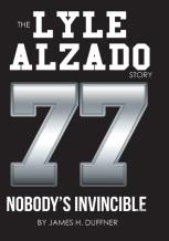 The Lyle Alzado Story Nobody'S Invincible