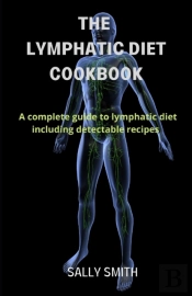 The Lymphatic Diet Cookbook