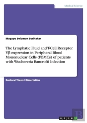 The Lymphatic Fluid And T-Cell Receptor V Expression In Peripheral Blood Mononuclear Cells (Pbmcs) Of Patients With Wuchereria Bancrofti Infection