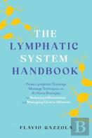The Lymphatic System Handbook