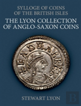 The Lyon Collection Of Anglo-Saxon Coins