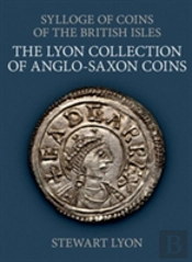 The Lyon Collection Of Anglo-Saxon Coins