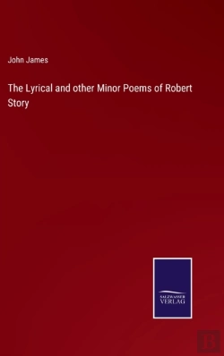 Bertrand.pt - The Lyrical And Other Minor Poems Of Robert Story
