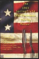 The M1903 Springfield Performance Tuning Manual