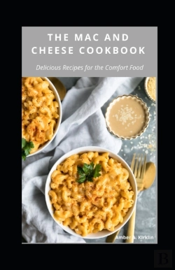 Bertrand.pt - The Mac And Cheese Cookbook
