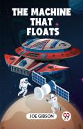 The Machine That Floats