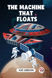 The Machine That Floats