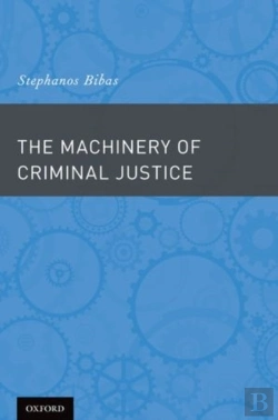 Bertrand.pt - The Machinery Of Criminal Justice